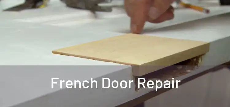 French Door Repair